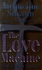 The Love Machine