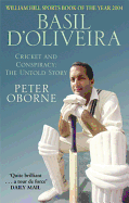 Basil D'Oliveira: Cricket and Conspiracy: The Untold Story