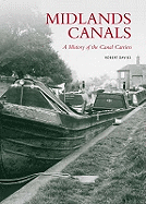 Midlands Canals: Memories of the Canal Carriers