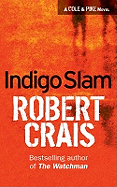 Indigo Slam: an Elvis Cole Novel