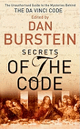Secrets of the Code: The Unauthorized Guide to the Mysteries Behind the Da Vinci Code