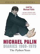 Michael Palin Diaries 1969-1979: The Python Years