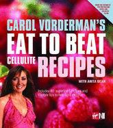 Eat to Beat Cellulite