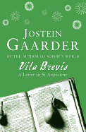 Vita Brevis: Floria Aemilia's Letter to Aurel Augustine