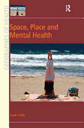 Space, Place and Mental Health