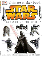 Ultimate Sticker Book: Star Wars: Revenge of the Sith