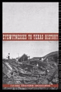 Eyewitnesses to Texas History