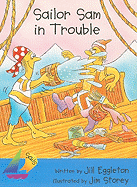 Sailor Sam in Trouble