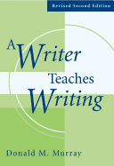 A Writer Teaches Writing