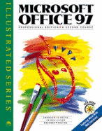 Microsoft Office 97 Professional Edition - Illustrated a Second Course