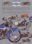 The Complete Harley-Davidson: A Model-by-Model History of the American Motorcycle