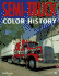 Semi Truck Color History