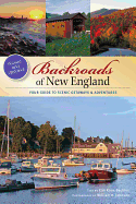 Backroads of New England: Your Guide to Scenic Getaways & Adventures
