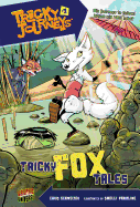Tricky Fox Tales