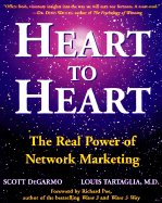 Heart to Heart: The Real Power of Network Marketing