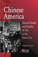 Chinese America: Mental Health and Quality of Life in the Inner City