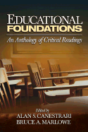 Educational Foundations: An Anthology of Critical Readings