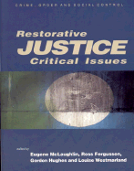 Restorative Justice: Critical Issues