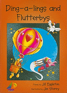 Ding-A-Lings and Flutterbys