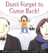 Don't Forget to Come Back