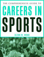 The Comprehensive Guide to Careers in Sports