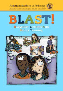 Blast! (Babysitter Lessons and Safety Training)