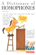 Dictionary of Homophones Dictionary of Homophones