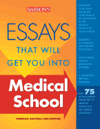 Essays That Will Get You Into Medical School