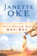 They Called Her Mrs. Doc