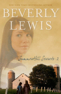 Summer Hill Secrets, #2: House of Secrets; Echoes in the Wind; Hide Behind the Moon; Windows on the Hill; Shadows Beyond the Gate.