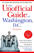 The Unofficial Guide to Washington, D.C.