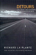Detours: Life, Death, and Divorce on the Road to Sturgis