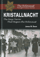 Kristallnacht: The Nazi Terror That Began the Holocaust