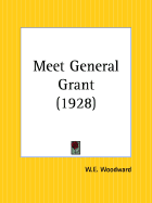Meet General Grant