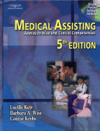 Medical Assisting: Administrative and Clinical Competencies