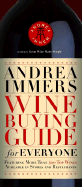 Andrea Immer's Wine Buying Guide for Everyone