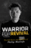 Warrior for Revival: The Life Story & Principles of Phiip Mantofa