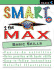 Smart 2 the Max Basic Skills: Grade K