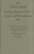 The Jena System, 1804-5: Logic and Metaphysics
