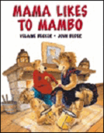 Mama Likes to Mambo