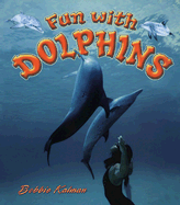 Fun with Dolphins
