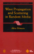 Wave Propagation and Scattering in Random Media