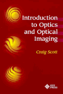 Introduction to Optics and Optical Imaging