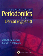 Foundations of Periodontics for the Dental Hygienist
