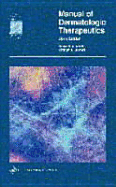 Manual of Dermatologic Therapeutics: With Essentials of Diagnosis
