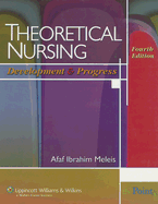 Theoretical Nursing: Development and Progress
