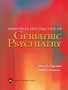 Principles and Practice of Geriatric Psychiatry