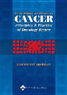 DeVita, Hellman, and Rosenberg's Cancer: Principles and Practice of Oncology Review