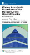 Clinical Anesthesia Procedures of the Massachusetts General Hospital: Department of Anesthesia and Critical Care, Massachusetts General Hospital, Harvard Medical School