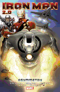 Iron Man 2.0: Asymmetry, Volume 2